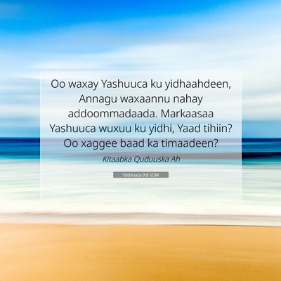 Picture 07 - Yashuuca 9:8 SOM - Oo waxay Yashuuca ku yidhaahdeen, Annagu waxaannu - Bible Verse Picture