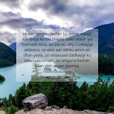 Picture 07 - Yeremyaah 11:4 SOM - ee aan awowayaashiin ku amray waagii aan iyaga ka - Bible Verse Picture