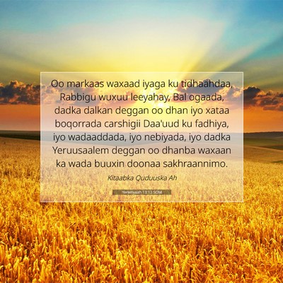 Picture 07 - Yeremyaah 13:13 SOM - Oo markaas waxaad iyaga ku tidhaahdaa, Rabbigu - Bible Verse Picture
