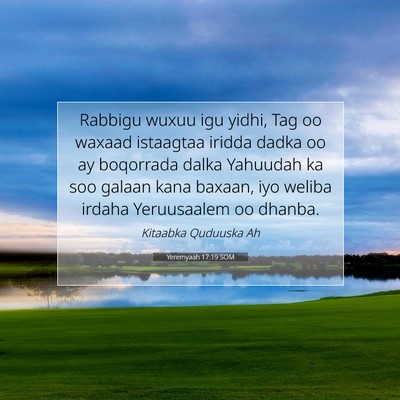 Picture 07 - Yeremyaah 17:19 SOM - Rabbigu wuxuu igu yidhi, Tag oo waxaad istaagtaa - Bible Verse Picture