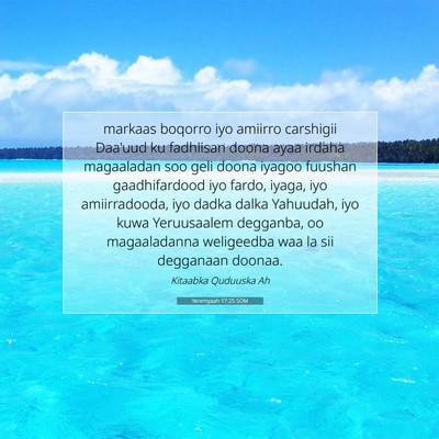 Picture 07 - Yeremyaah 17:25 SOM - markaas boqorro iyo amiirro carshigii Daa'uud ku - Bible Verse Picture