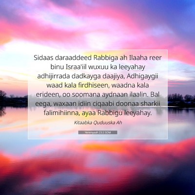 Picture 07 - Yeremyaah 23:2 SOM - Sidaas daraaddeed Rabbiga ah Ilaaha reer binu - Bible Verse Picture