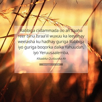 Picture 07 - Yeremyaah 27:21 SOM - Rabbiga ciidammada oo ah Ilaaha reer binu - Bible Verse Picture