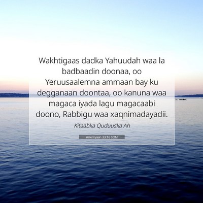 Picture 07 - Yeremyaah 33:16 SOM - Wakhtigaas dadka Yahuudah waa la badbaadin - Bible Verse Picture