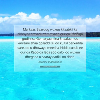 Picture 07 - Yeremyaah 36:10 SOM - Markaas Baaruug wuxuu kitaabkii ka akhriyey - Bible Verse Picture