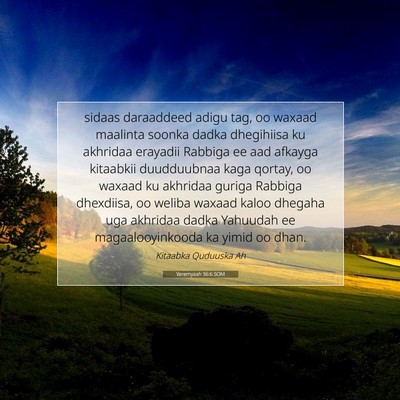 Picture 07 - Yeremyaah 36:6 SOM - sidaas daraaddeed adigu tag, oo waxaad maalinta - Bible Verse Picture
