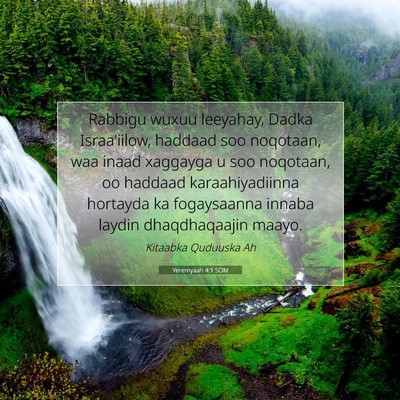 Picture 07 - Yeremyaah 4:1 SOM - Rabbigu wuxuu leeyahay, Dadka Israa'iilow, - Bible Verse Picture