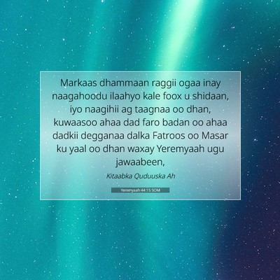 Picture 07 - Yeremyaah 44:15 SOM - Markaas dhammaan raggii ogaa inay naagahoodu - Bible Verse Picture