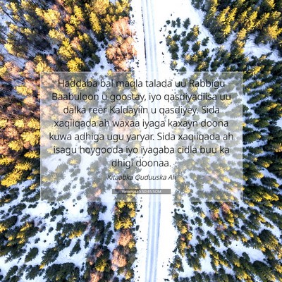 Picture 07 - Yeremyaah 50:45 SOM - Haddaba bal maqla talada uu Rabbigu Baabuloon u - Bible Verse Picture