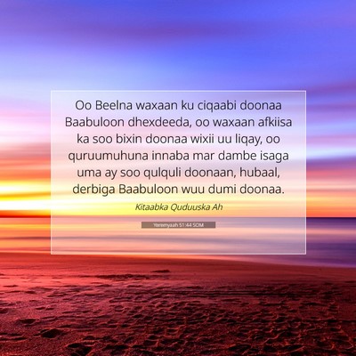 Picture 07 - Yeremyaah 51:44 SOM - Oo Beelna waxaan ku ciqaabi doonaa Baabuloon - Bible Verse Picture