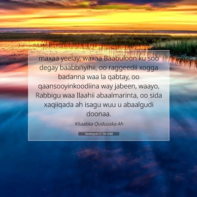 Picture 07 - Yeremyaah 51:56 SOM - maxaa yeelay, waxaa Baabuloon ku soo degay - Bible Verse Picture