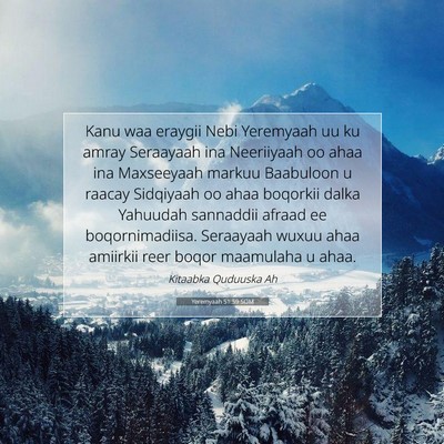 Picture 07 - Yeremyaah 51:59 SOM - Kanu waa eraygii Nebi Yeremyaah uu ku amray - Bible Verse Picture