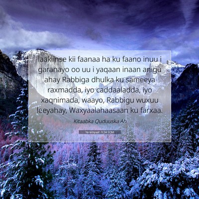 Picture 07 - Yeremyaah 9:24 SOM - laakiinse kii faanaa ha ku faano inuu i garanayo - Bible Verse Picture