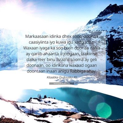 Picture 07 - Yexesqeel 20:38 SOM - Markaasaan idinka dhex sooci doonaa caasiyiinta - Bible Verse Picture