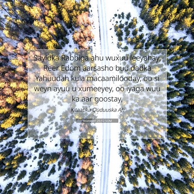 Picture 07 - Yexesqeel 25:12 SOM - Sayidka Rabbiga ahu wuxuu leeyahay, Reer Edom - Bible Verse Picture