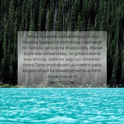 Picture 07 - Yexesqeel 29:18 SOM - Wiilka Aadamow, Nebukadresar oo ah boqorka - Bible Verse Picture
