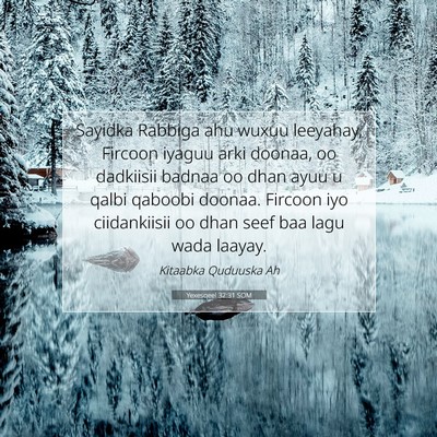 Picture 07 - Yexesqeel 32:31 SOM - Sayidka Rabbiga ahu wuxuu leeyahay, Fircoon - Bible Verse Picture