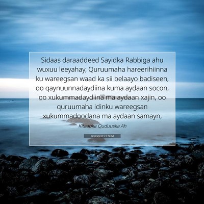 Picture 07 - Yexesqeel 5:7 SOM - Sidaas daraaddeed Sayidka Rabbiga ahu wuxuu - Bible Verse Picture