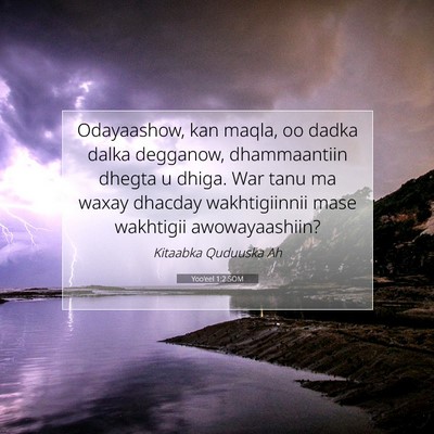 Picture 07 - Yoo'eel 1:2 SOM - Odayaashow, kan maqla, oo dadka dalka degganow, - Bible Verse Picture