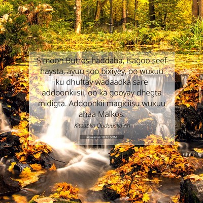 Picture 07 - Yooxanaa 18:10 SOM - Simoon Butros haddaba, isagoo seef haysta, ayuu - Bible Verse Picture