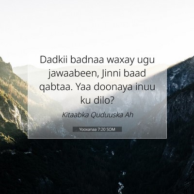 Picture 07 - Yooxanaa 7:20 SOM - Dadkii badnaa waxay ugu jawaabeen, Jinni baad - Bible Verse Picture