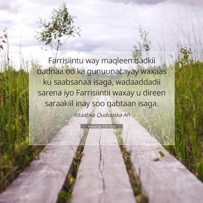 Picture 07 - Yooxanaa 7:32 SOM - Farrisiintu way maqleen dadkii badnaa oo ka - Bible Verse Picture