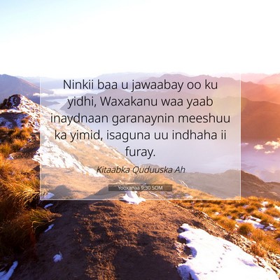 Picture 07 - Yooxanaa 9:30 SOM - Ninkii baa u jawaabay oo ku yidhi, Waxakanu waa - Bible Verse Picture