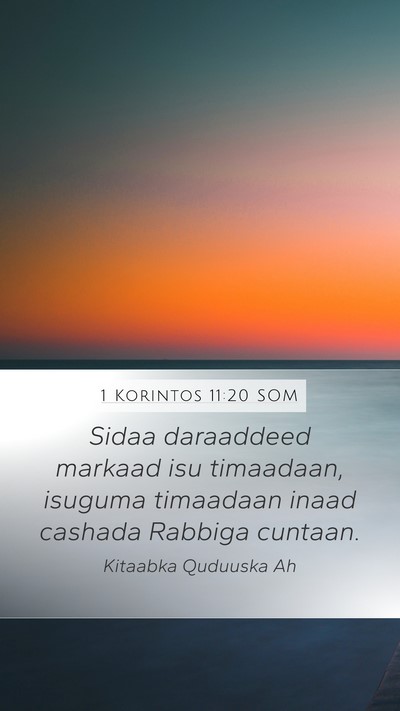 1 Korintos 11:20 SOM Bible Verse Image