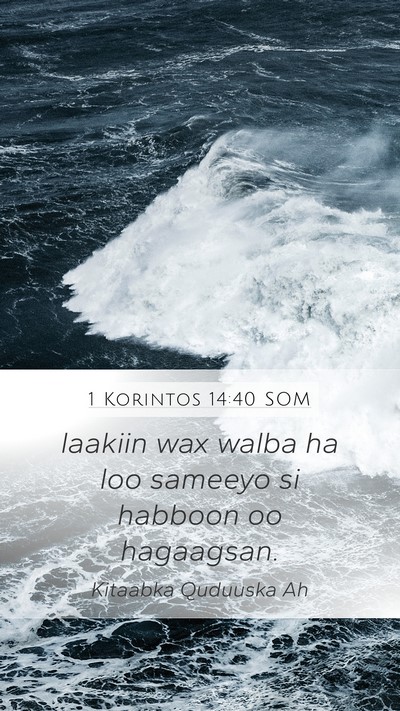 1 Korintos 14:40 SOM Bible Verse Image