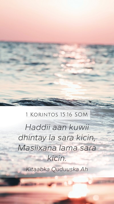 1 Korintos 15:16 SOM Bible Verse Image