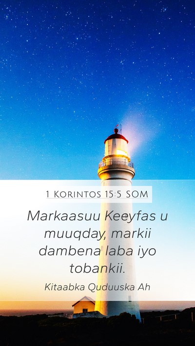 1 Korintos 15:5 SOM Bible Verse Image