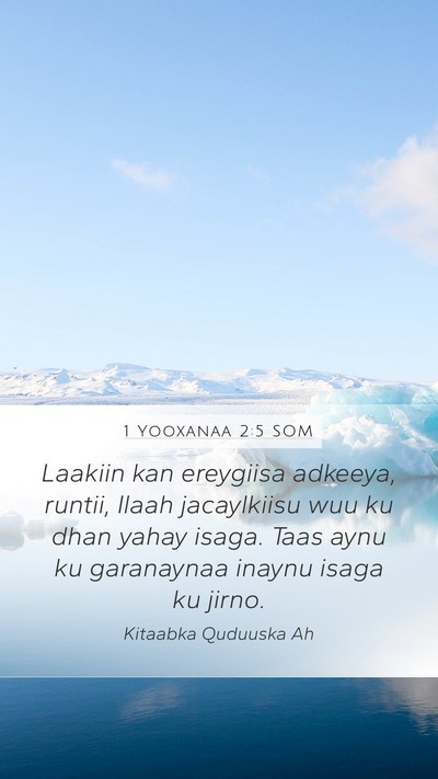 1 Yooxanaa 2:5 SOM Bible Verse Image