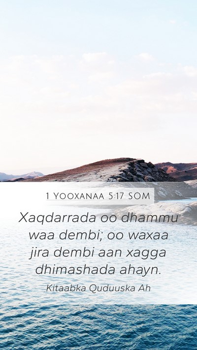 1 Yooxanaa 5:17 SOM Bible Verse Image