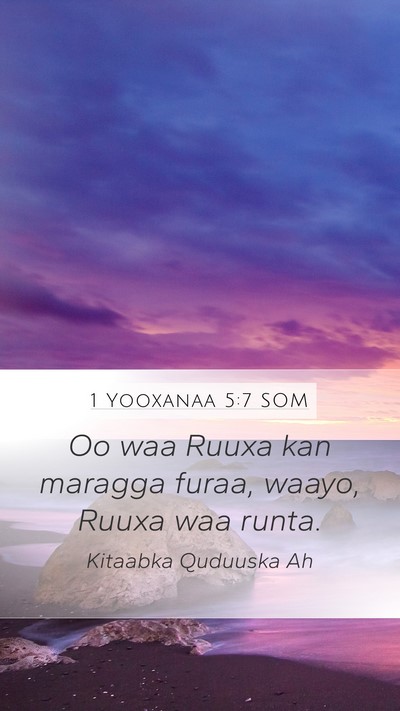 1 Yooxanaa 5:7 SOM Bible Verse Image