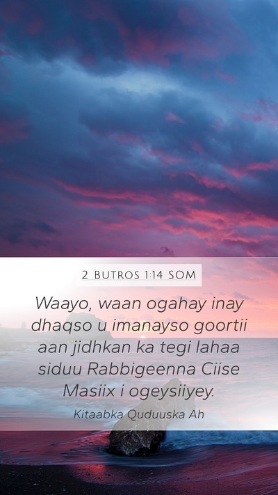 2 Butros 1:14 SOM Bible Verse Image