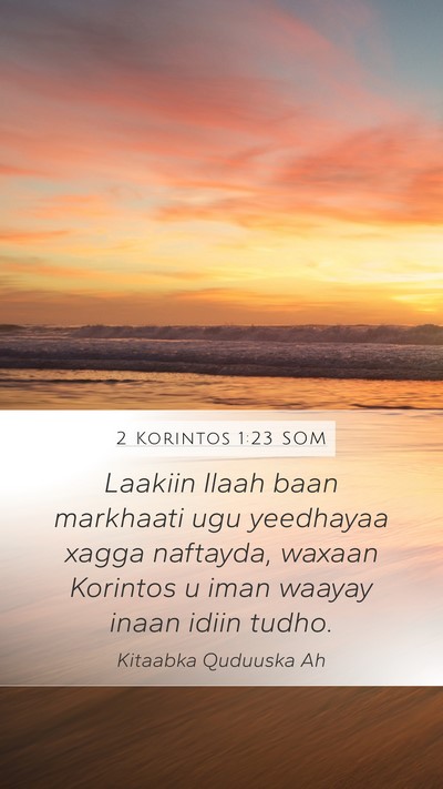 2 Korintos 1:23 SOM Bible Verse Image