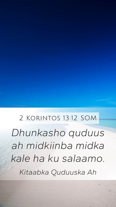 2 Korintos 13:12 SOM Bible Verse Image