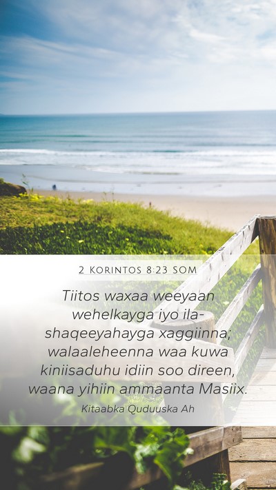 2 Korintos 8:23 SOM Bible Verse Image