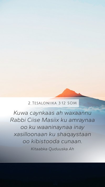 2 Tesaloniika 3:12 SOM Bible Verse Image