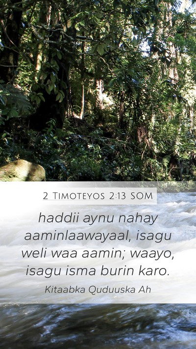2 Timoteyos 2:13 SOM Bible Verse Image