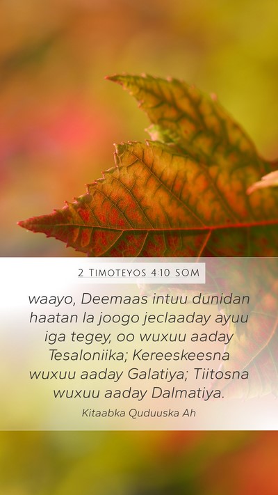 2 Timoteyos 4:10 SOM Bible Verse Image