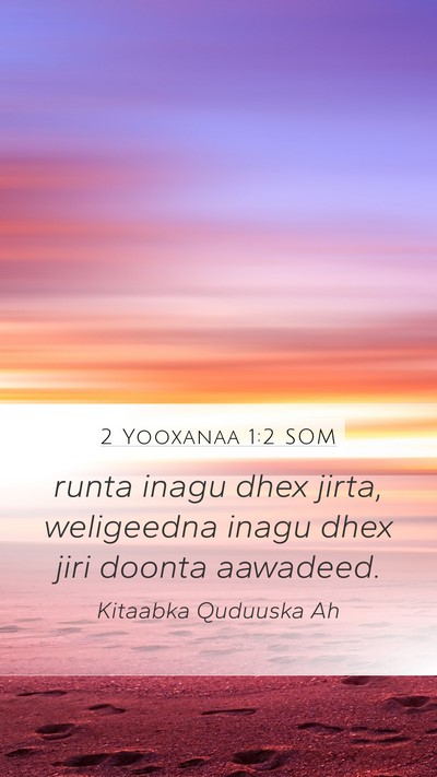 2 Yooxanaa 1:2 SOM Bible Verse Image