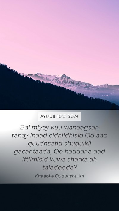 Ayuub 10:3 SOM Bible Verse Image