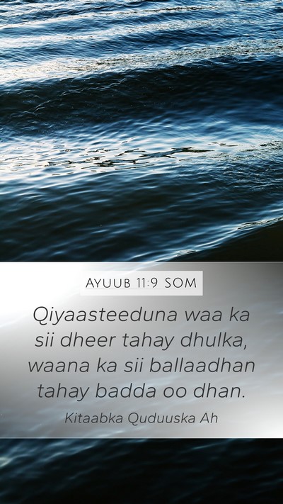 Ayuub 11:9 SOM Bible Verse Image