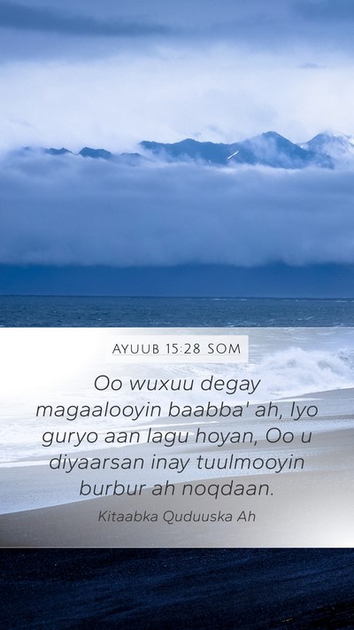 Ayuub 15:28 SOM Bible Verse Image