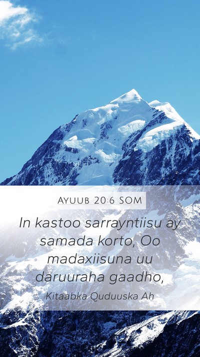 Ayuub 20:6 SOM Bible Verse Image