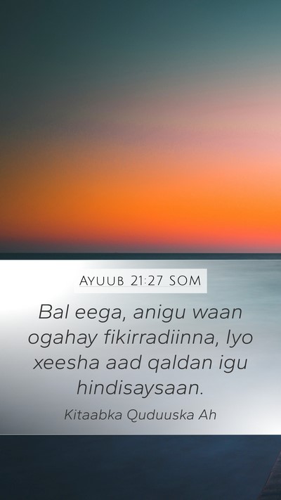 Ayuub 21:27 SOM Bible Verse Image