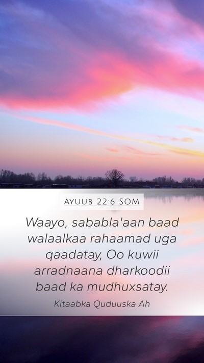 Ayuub 22:6 SOM Bible Verse Image