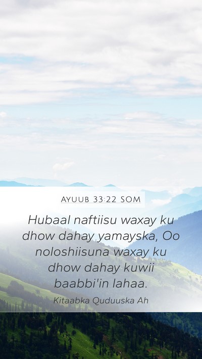 Ayuub 33:22 SOM Bible Verse Image