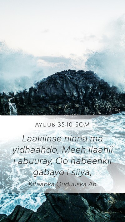 Ayuub 35:10 SOM Bible Verse Image